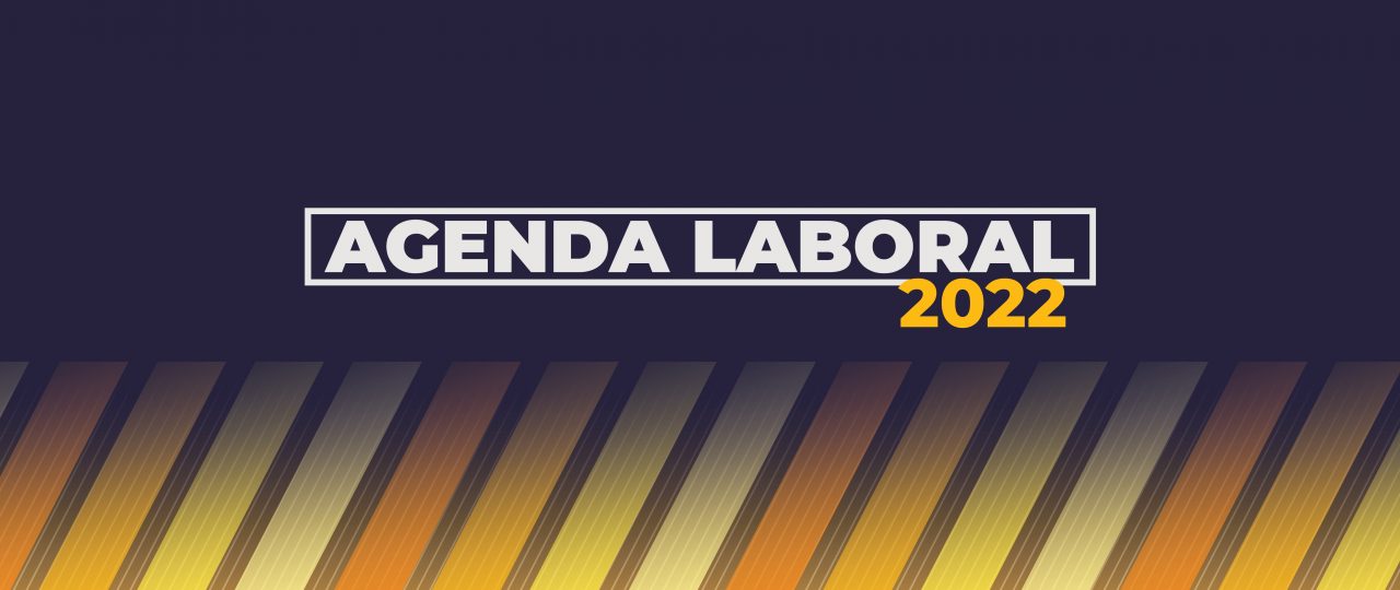 AGENDA LABORAL 2022 · Ministra del Trabajo y Previsión Social Jeannette Jara, presentará la visión y los desafíos en materia laboral